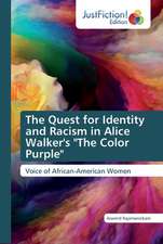 The Quest for Identity and Racism in Alice Walker's 