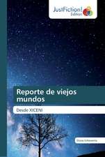 Reporte de viejos mundos