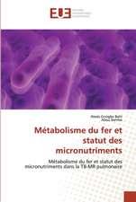 Métabolisme du fer et statut des micronutriments