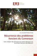 Récurrence des problèmes fonciers du Cameroun