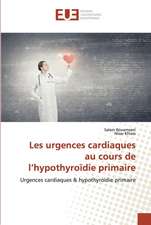 Les urgences cardiaques au cours de l¿hypothyroïdie primaire