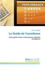 Le Guide de l'excellence