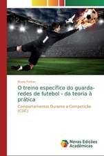 O treino específico do guarda-redes de futebol - da teoria à prática