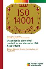 Diagnóstico ambiental preliminar com base na ISO 14001/2004