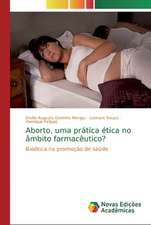 Aborto, uma prática ética no âmbito farmacêutico?