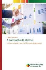 A satisfação do cliente: