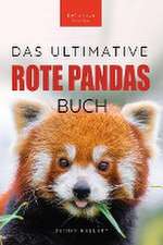 Kellett, J: Rote Pandas Das Ultimative Buch