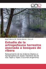 Estudio de la artropofauna terrestre asociada a bosques de ribera