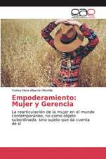 Empoderamiento: Mujer y Gerencia