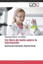 Un libro de texto sobre la lubricación