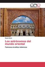 Los astrónomos del mundo oriental