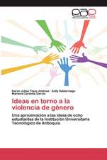 Ideas en torno a la violencia de género