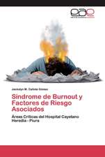 Sindrome de Burnout y Factores de Riesgo Asociados