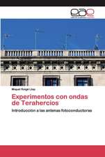 Experimentos con ondas de Terahercios