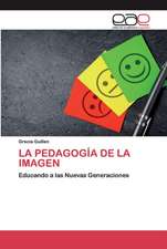 LA PEDAGOGÍA DE LA IMAGEN