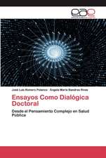 Ensayos Como Dialógica Doctoral