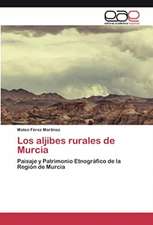 Los aljibes rurales de Murcia