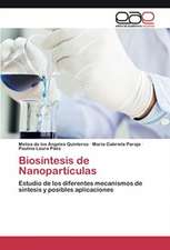 Biosíntesis de Nanopartículas