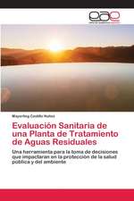 Evaluación Sanitaria de una Planta de Tratamiento de Aguas Residuales