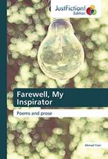 Farewell, My Inspirator