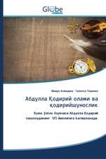Абдулла Қодирий олами ва қодирийшунослик