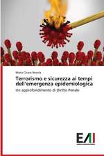 Terrorismo e sicurezza ai tempi dell¿emergenza epidemiologica