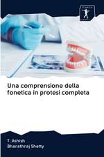 Una comprensione della fonetica in protesi completa