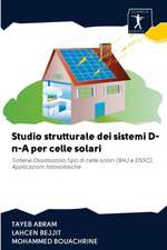 Studio strutturale dei sistemi D-¿-A per celle solari