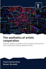 The aesthetics of artistic cooperation