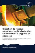 Utilisation de réseaux neuronaux artificiels dans les convertisseurs d'oxygène en sidérurgie