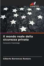 Il mondo reale della sicurezza privata