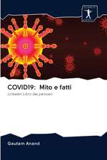 COVID19: Mito e fatti