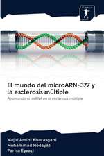 El mundo del microARN-377 y la esclerosis múltiple