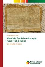 Memória Social e educação rural (1964-1985)