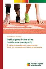 Instituições financeiras brasileiras e o esporte