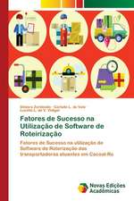 Fatores de Sucesso na Utilização de Software de Roteirização