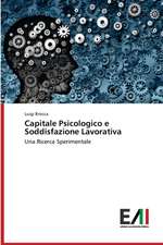 Capitale Psicologico e Soddisfazione Lavorativa