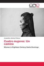 Cuatro mujeres: Un camino