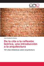 De la cita a la reflexión teórica, una introducción a la arquitectura