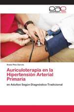 Auriculoterapia en la Hipertensión Arterial Primaria