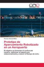 Prototipo de Aparcamiento Robotizado en un Aeropuerto