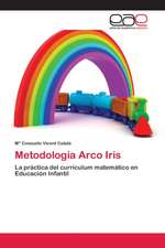 Metodología Arco Iris