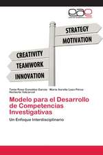 Modelo para el Desarrollo de Competencias Investigativas