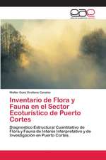 Inventario de Flora y Fauna en el Sector Ecoturistico de Puerto Cortes