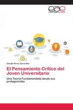 El Pensamiento Crítico del Joven Universitario