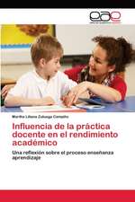 Influencia de la práctica docente en el rendimiento académico