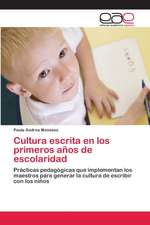 Cultura escrita en los primeros años de escolaridad