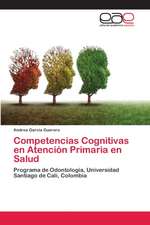 Competencias Cognitivas en Atención Primaria en Salud