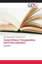 Guía Clínico Terapéutica para los Lipomas