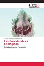 Las Servidumbres Ecológicas